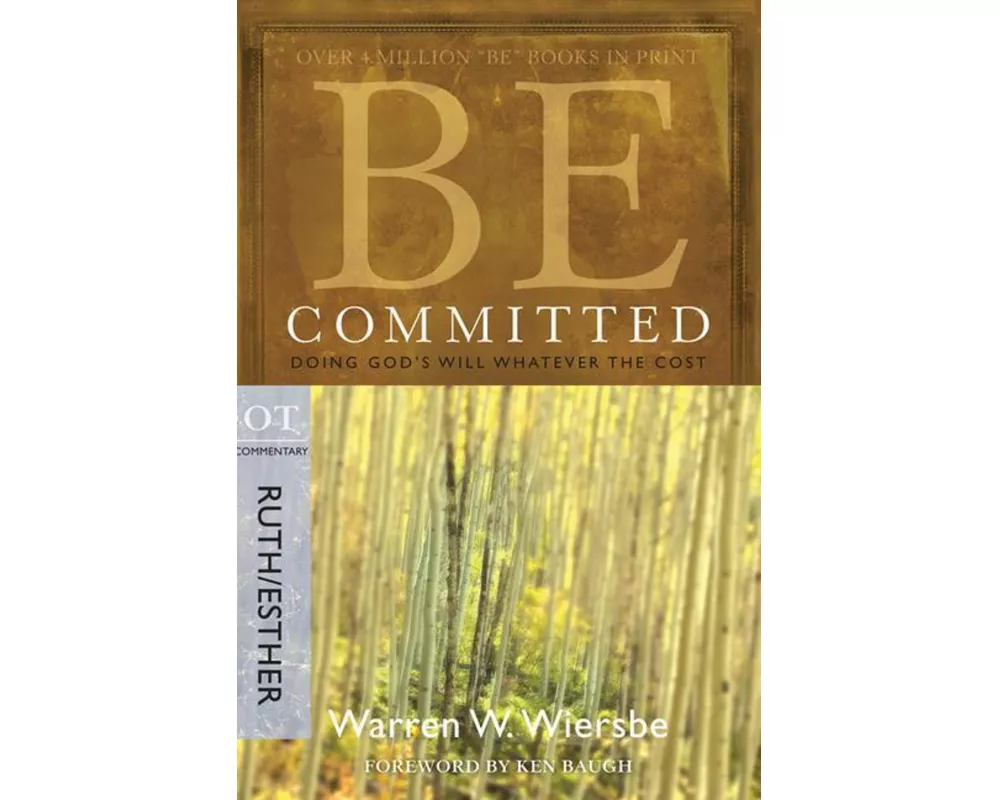 Be Committed - Ruth & Esther