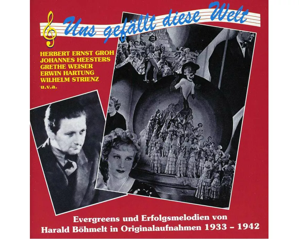 Uns Gefällt Diese Welt 1933-1942