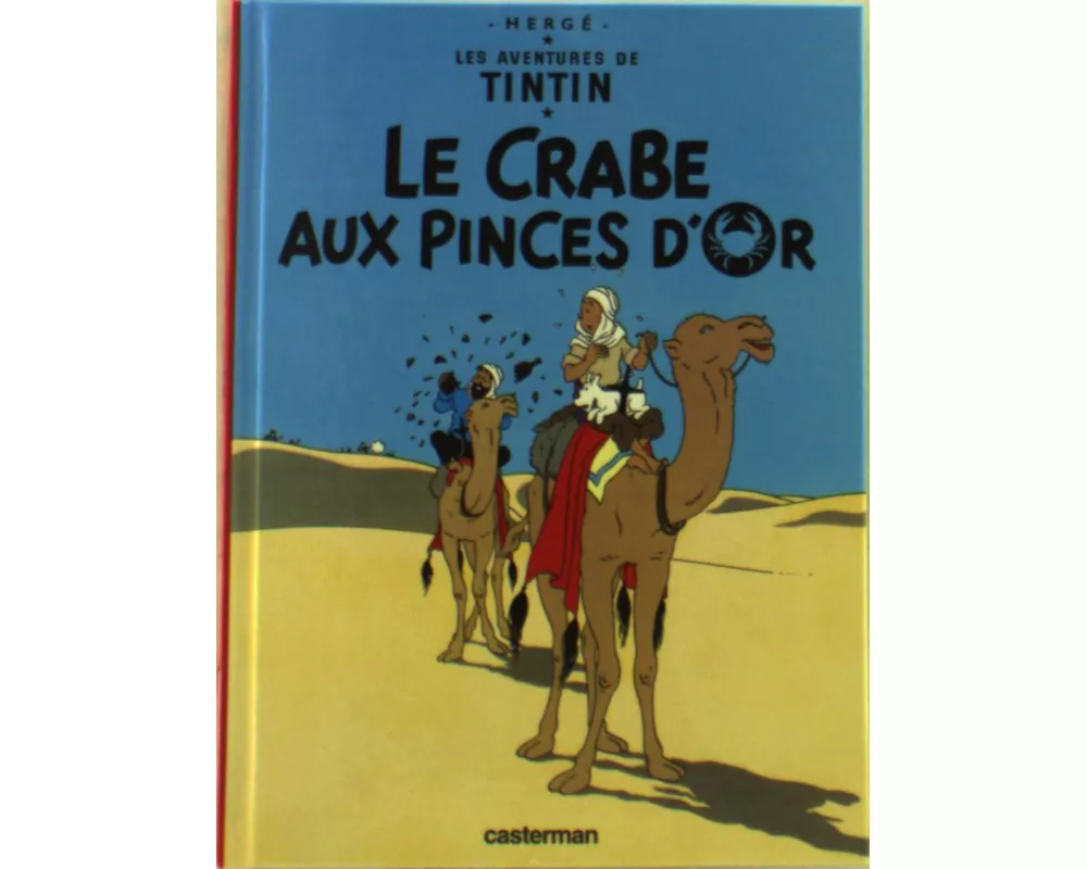 Les Aventures de Tintin. Le crabe aux pinces d'or