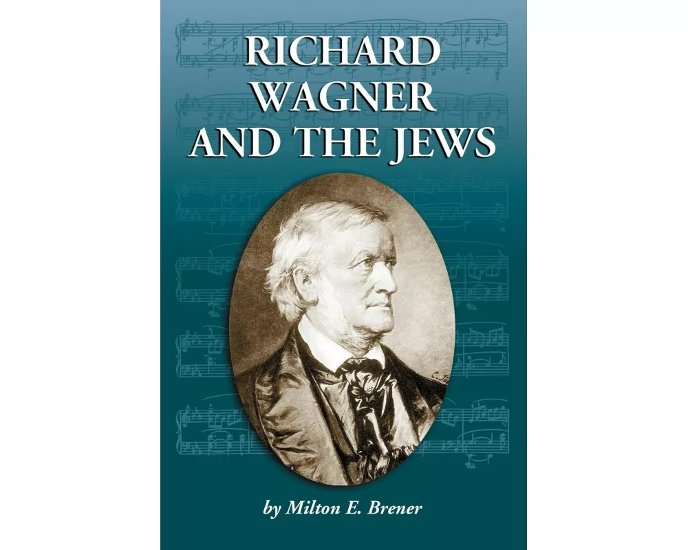 Richard Wagner and the Jews