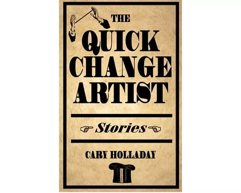 The Quick-change Artist