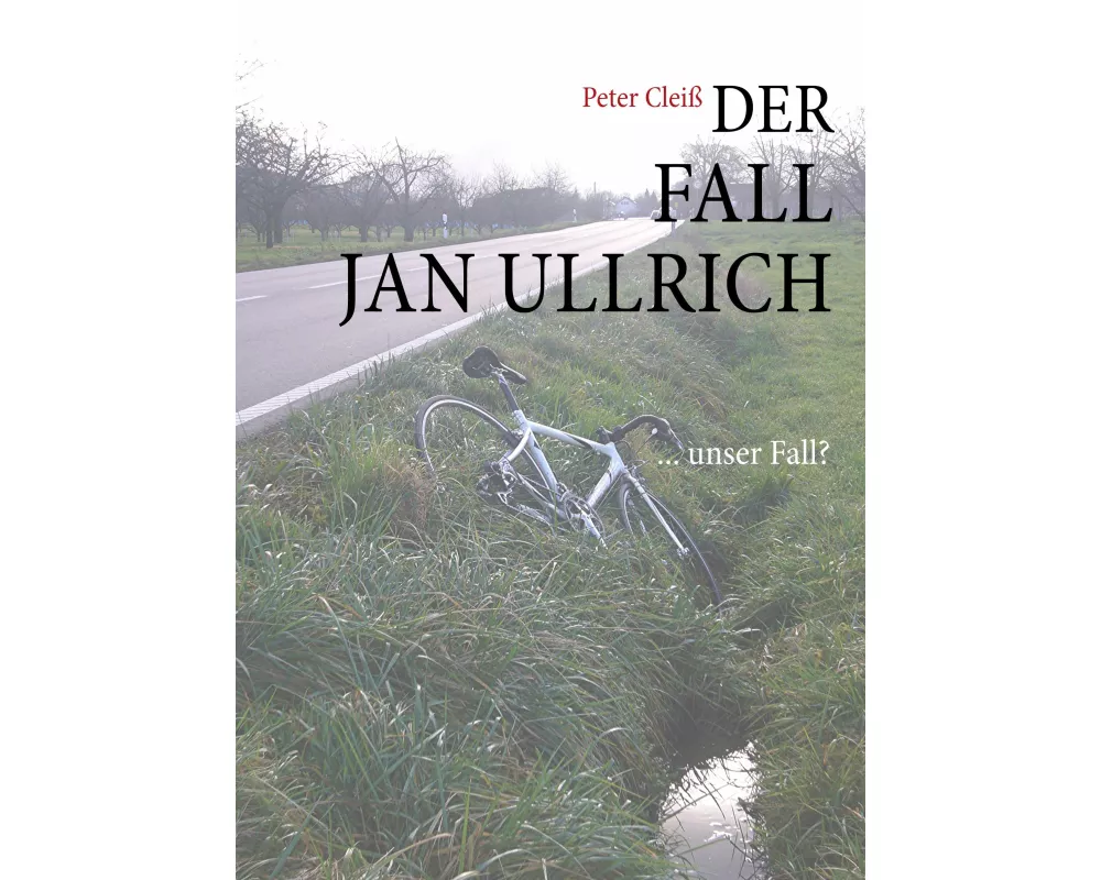 Der Fall Jan Ullrich
