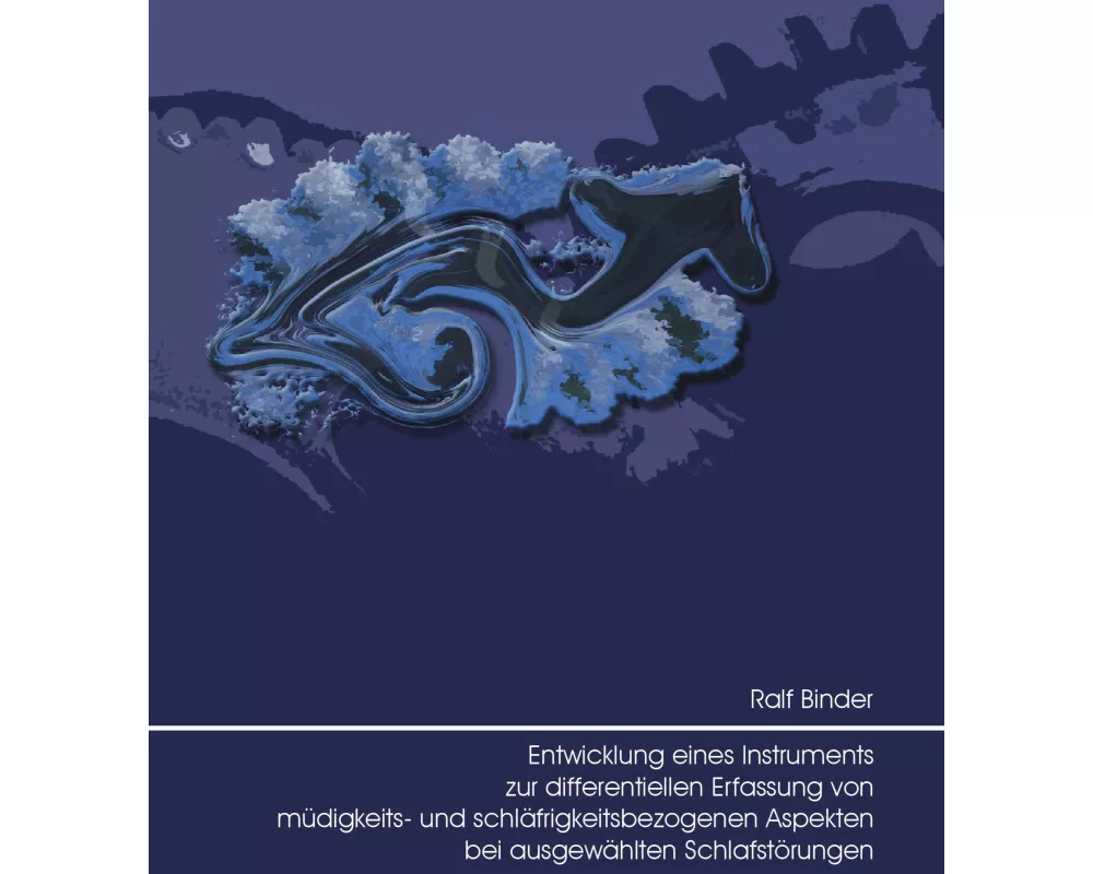 Entwicklung eines Instruments zur differentiellen Erfassunf von müdigkeits- und schläfrigkeitsbezogene Aspekten bei ausgewählten Schlafstörungen