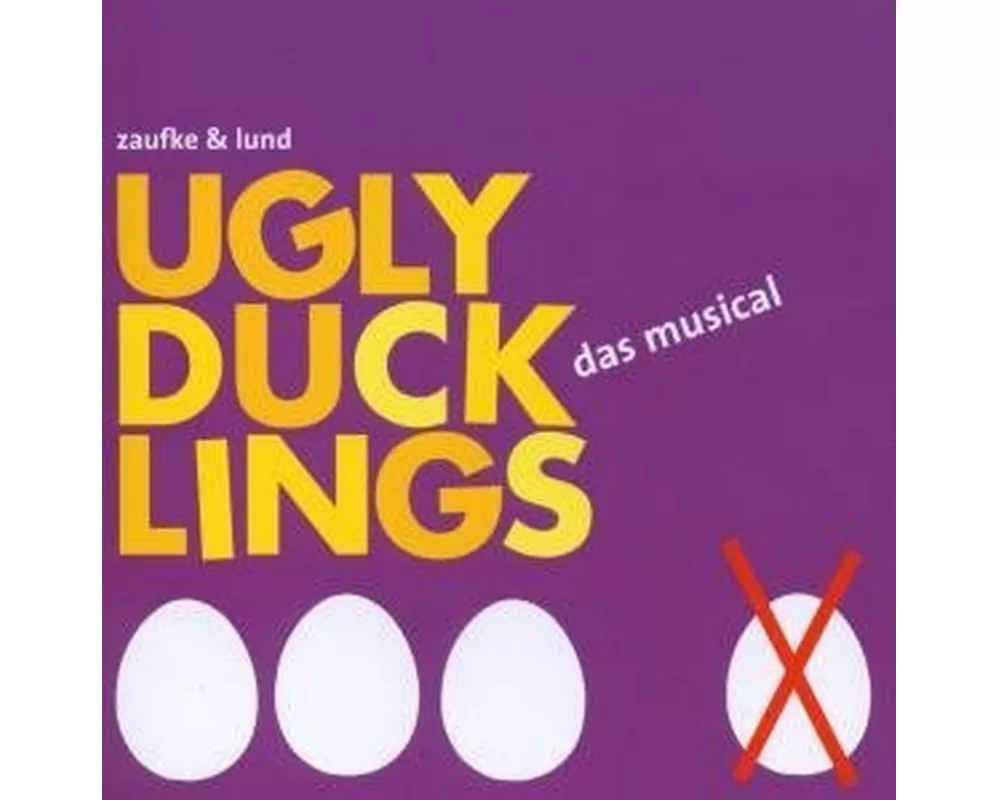 Ugly Ducklings-das Musical