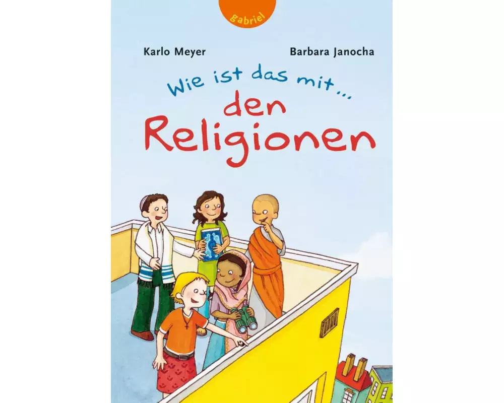 Wie ist das mit ... den Religionen