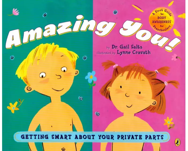 Amazing You!: Getting Smart About Your Private Parts