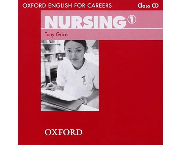 Oxford English for Careers: Nursing 1: Class Audio CD