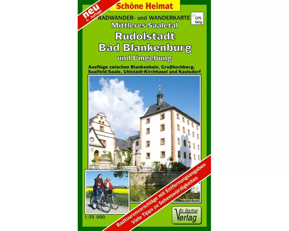 Mittleres Saaletal, Rudolstadt, Bad Blankenburg und Umgebung 1 : 35 000. Radwander- und Wanderkarte