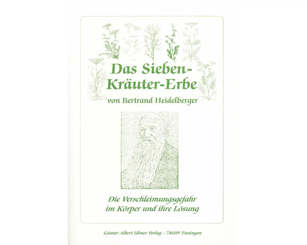 Das Sieben-Kräuter-Erbe von Bertrand Heidelberger