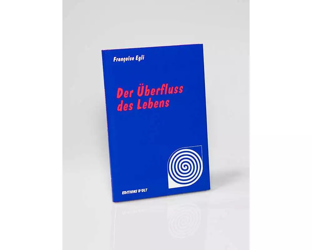 Der Überfluss des Lebens