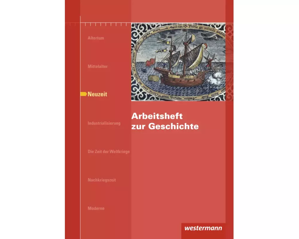 Arbeitshefte zur Geschichte. Neuzeit