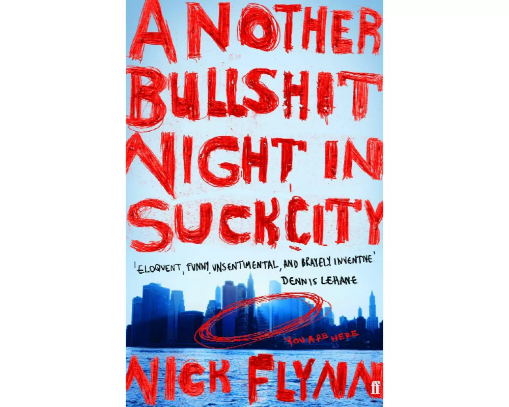 Another Bullshit Night in Suck City