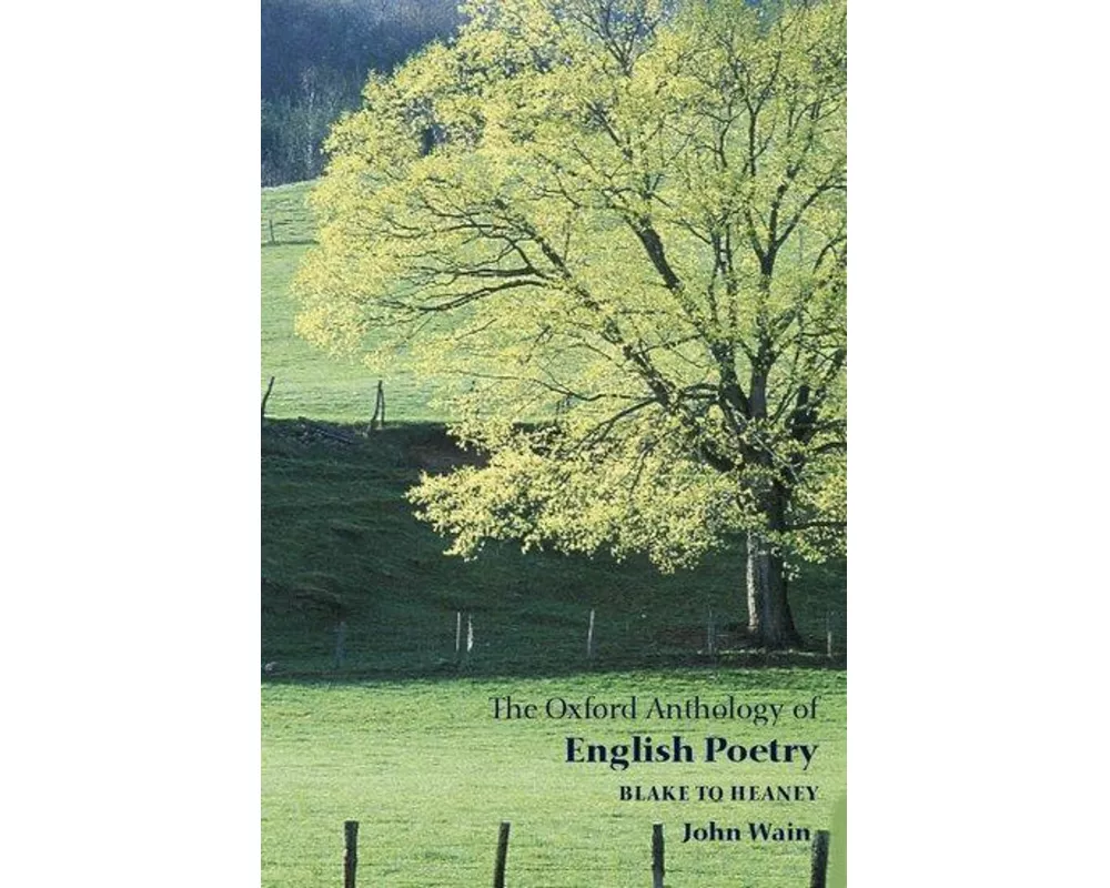 The Oxford Anthology of English Poetry Volume II