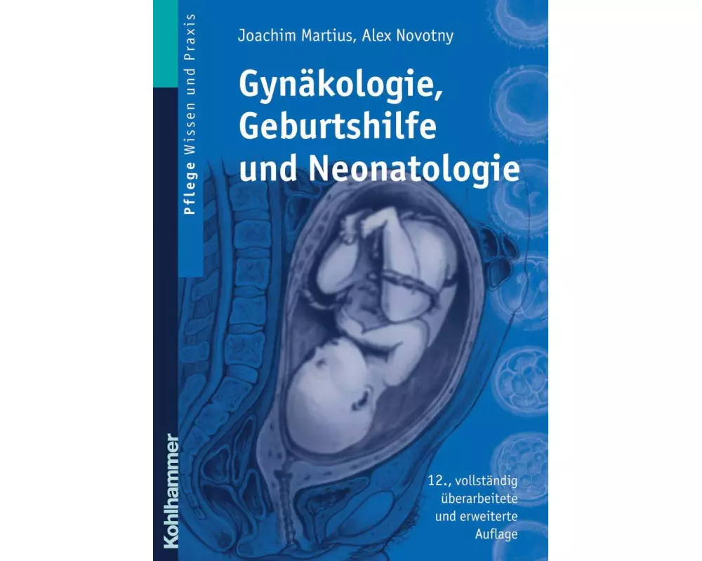 Gynäkologie, Geburtshilfe und Neonatologie