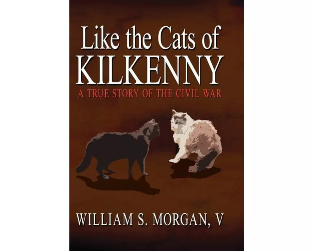 Like the Cats of Kilkenny