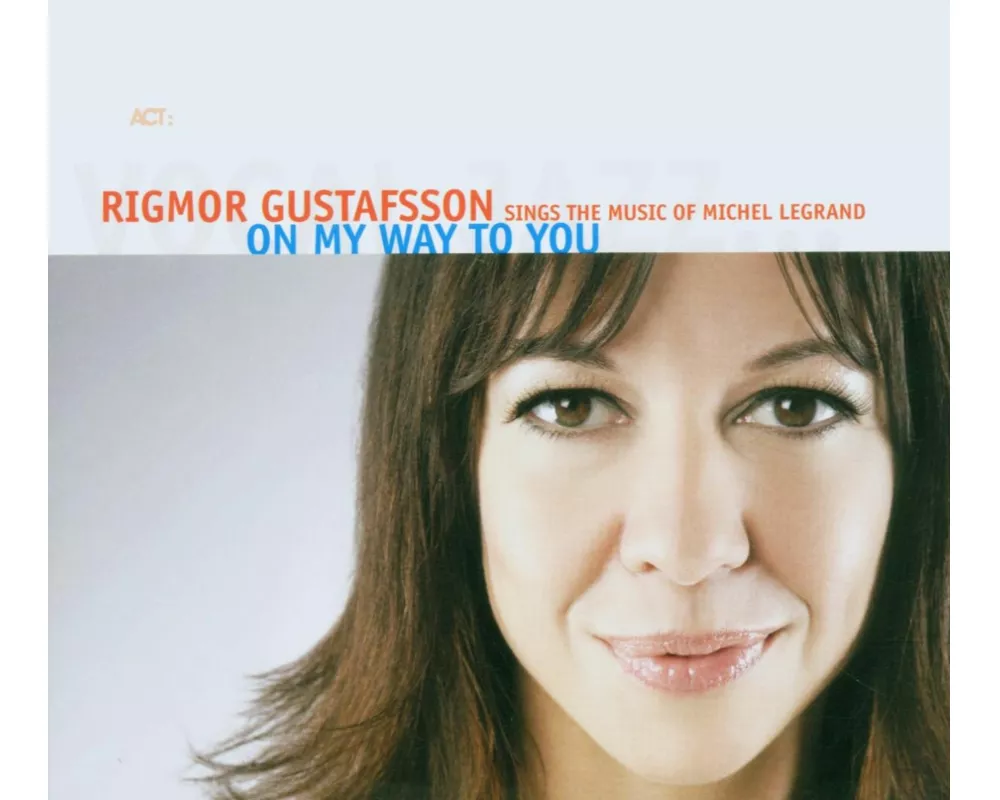 On My Way To You-The Music Of Michel Legrand