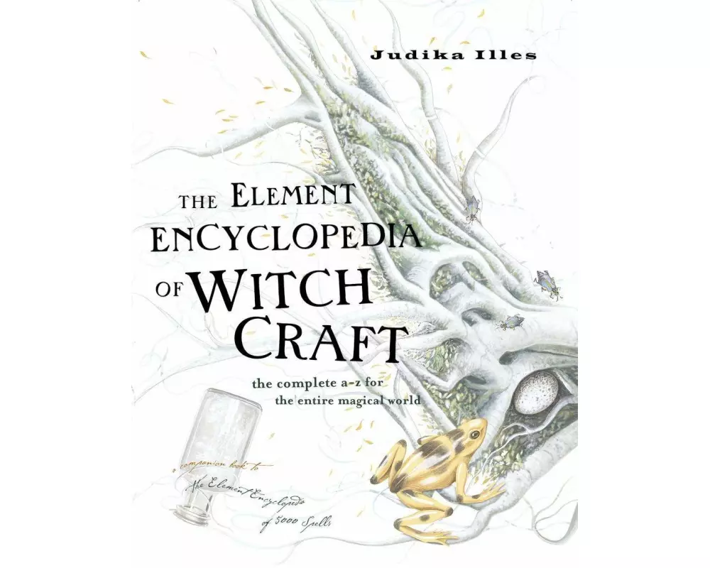 The Element Encyclopedia of Witchcraft