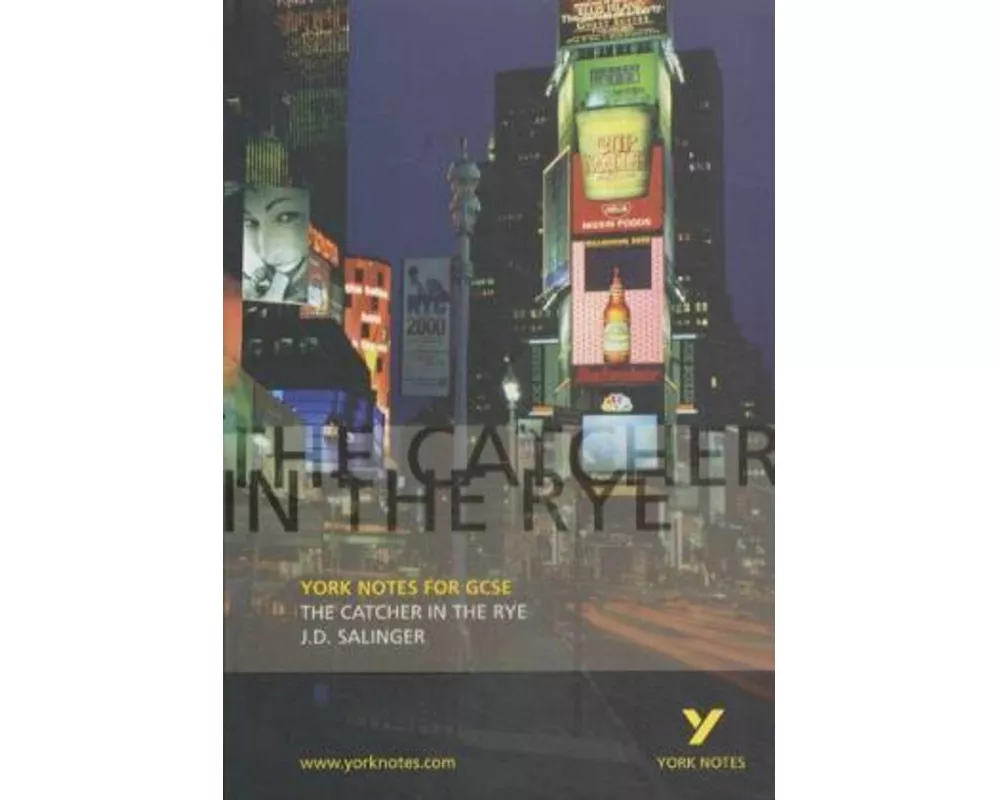 The Catcher in the Rye: York Notes GCSE - for 2026, 2027 exams