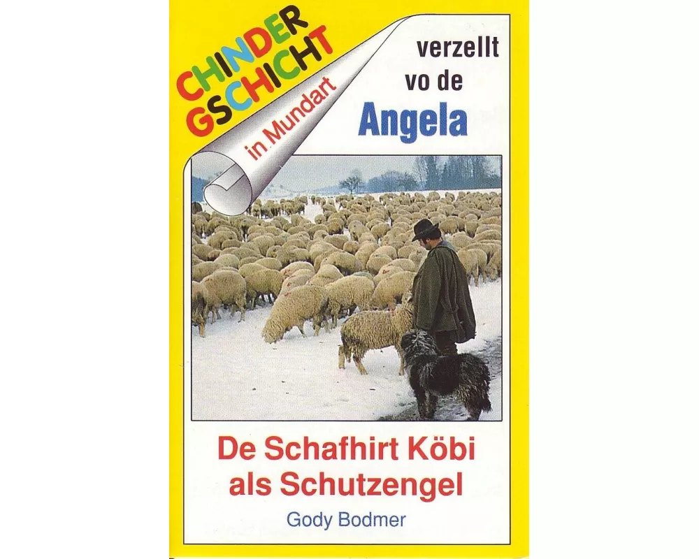 De Schafhirt Köbi als Schutzengel