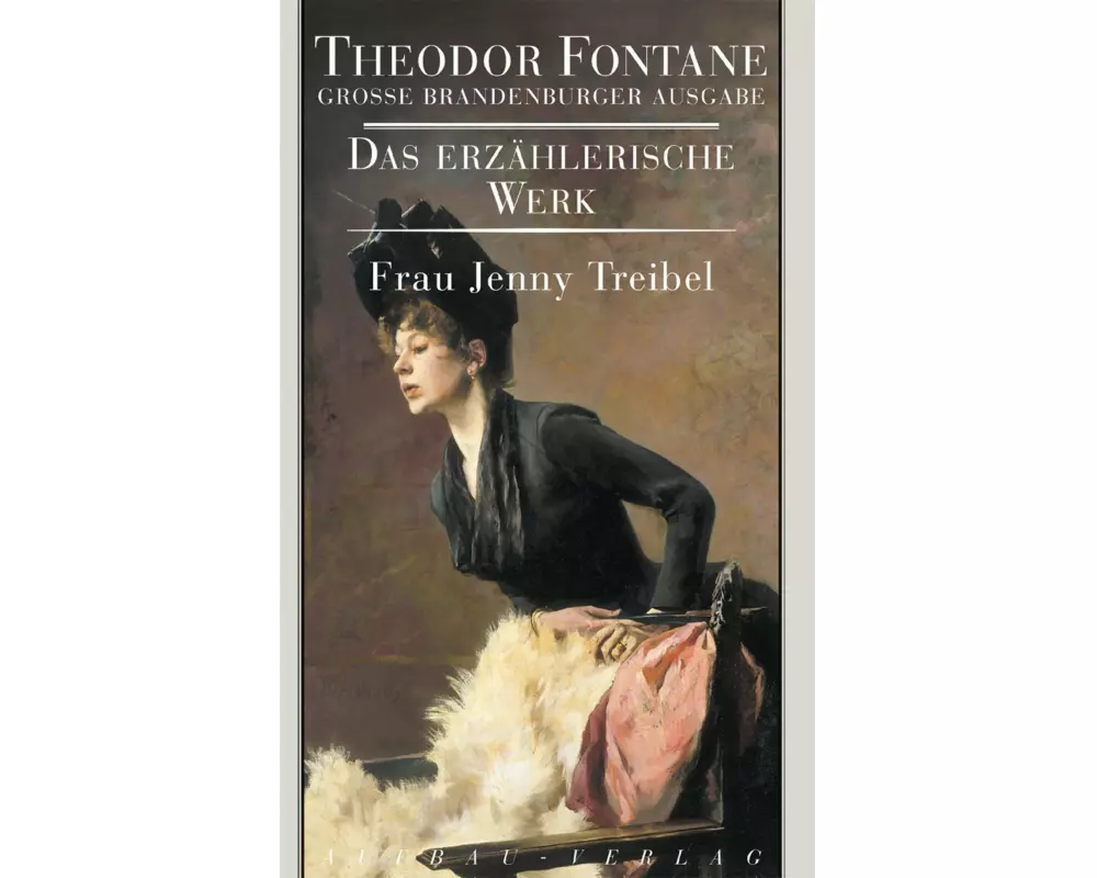 Frau Jenny Treibel oder Wo sich Herz zum Herzen find't