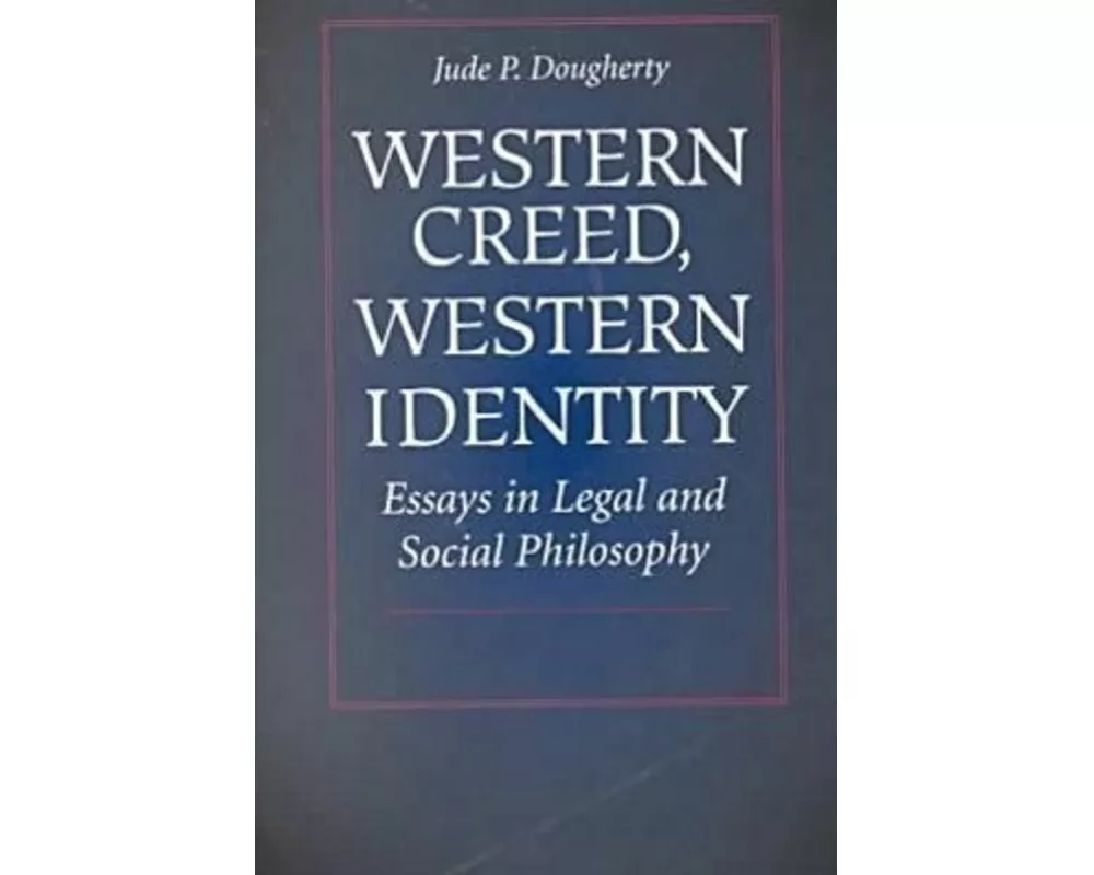 Western Creed, Western Identity