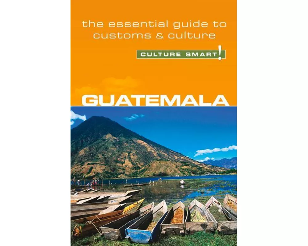 Guatemala - Culture Smart!