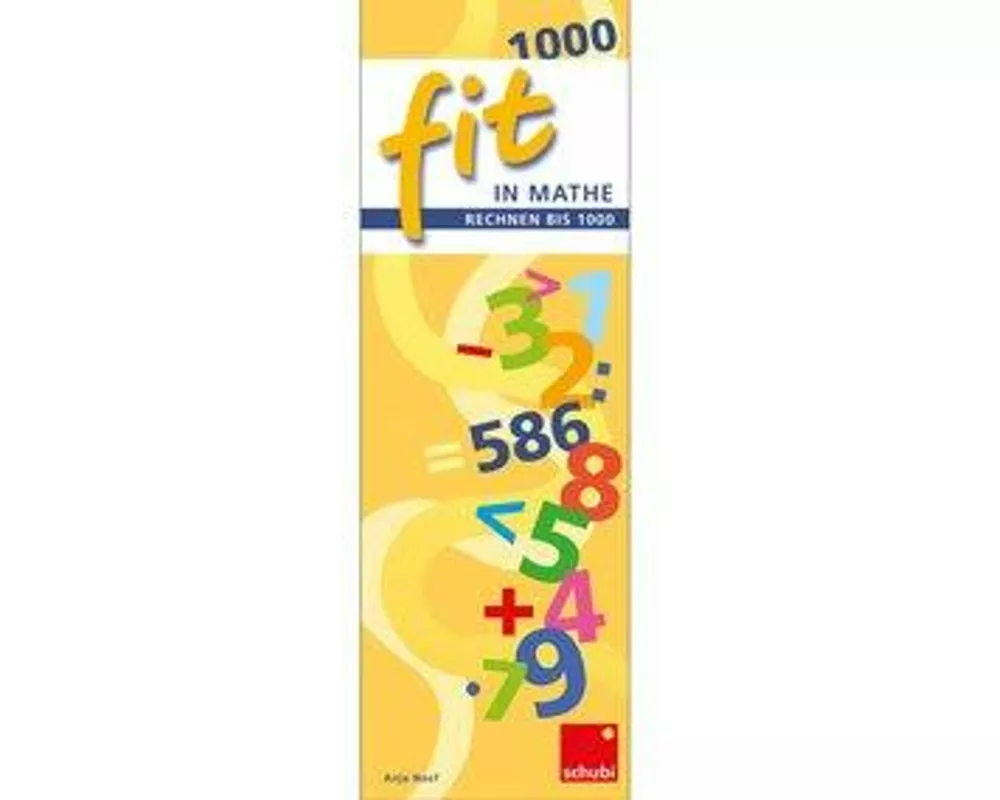 Fit in Mathe - Rechnen bis 1000