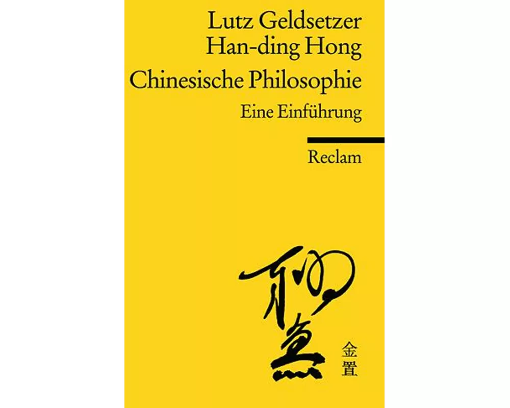 Chinesische Philosophie. Eine Einführung