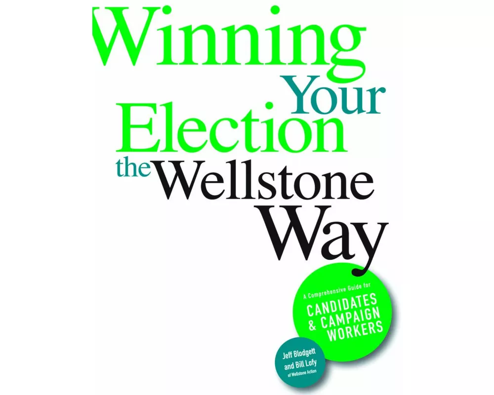 Winning Your Election the Wellstone Way