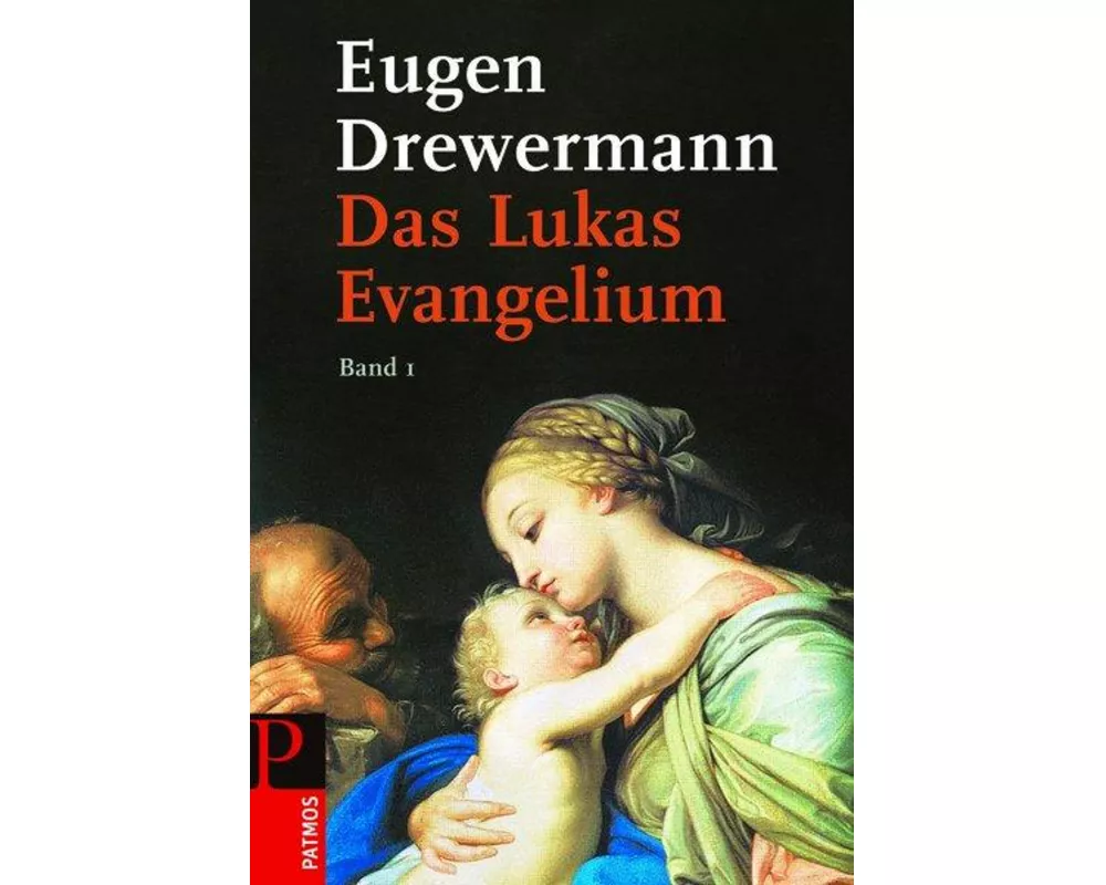 Das Lukas-Evangelium. Bilder erinnerter Zukunft