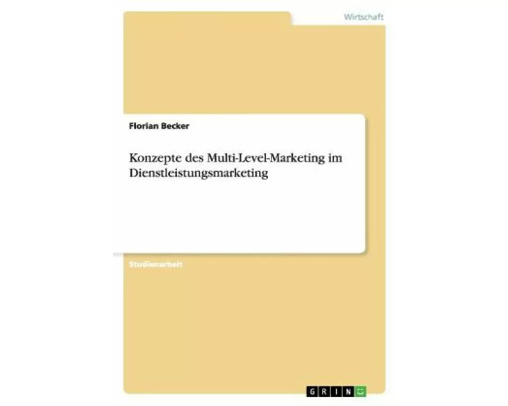 Konzepte des Multi-Level-Marketing im Dienstleistungsmarketing