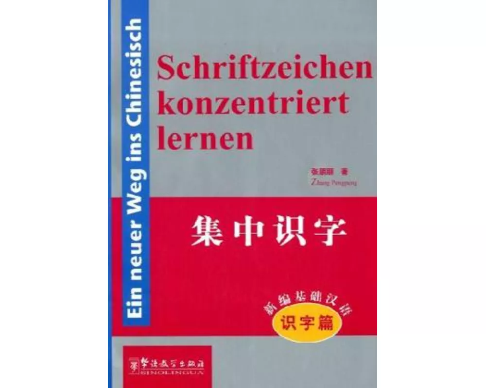 Ein neuer Weg ins Chinesisch