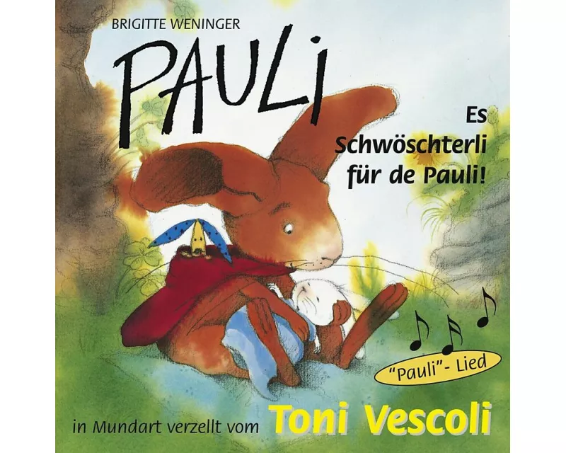 Pauli - Es Schwöschterli für de Pauli!