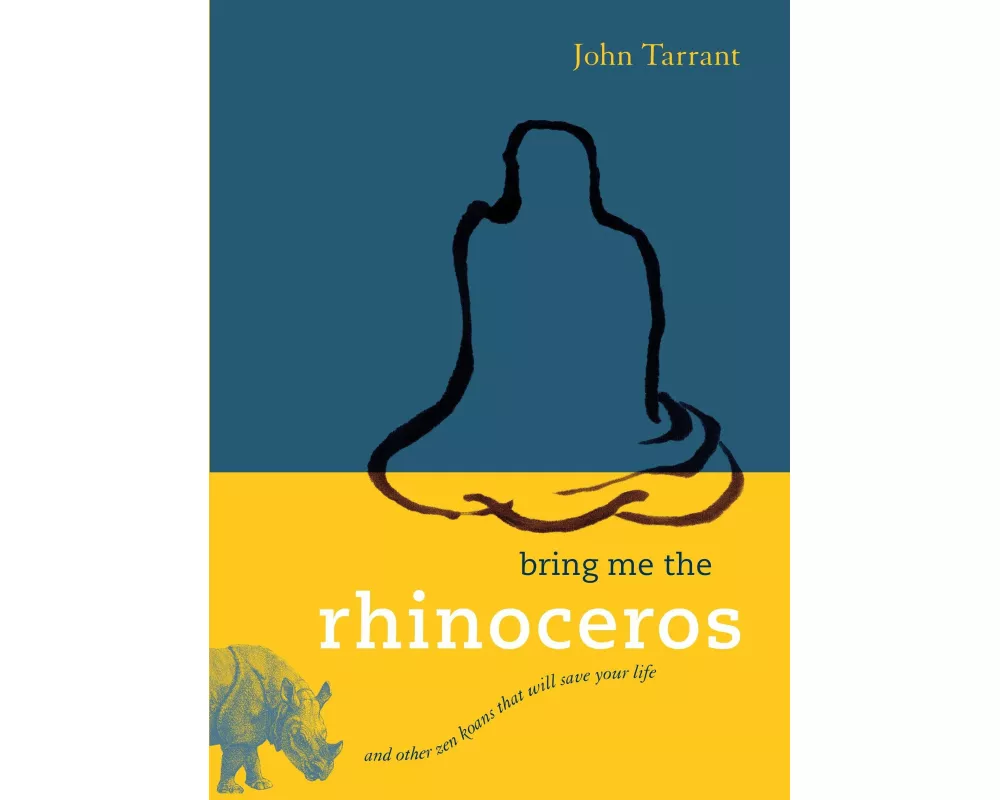 Bring Me the Rhinoceros