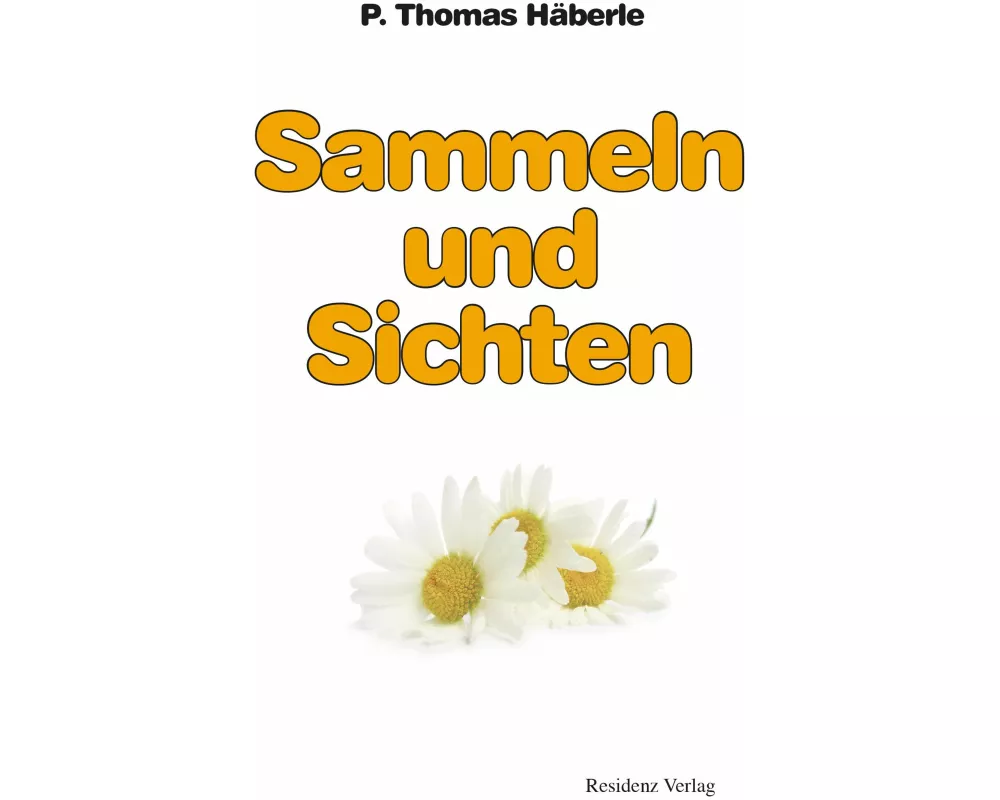 Sammeln und Sichten