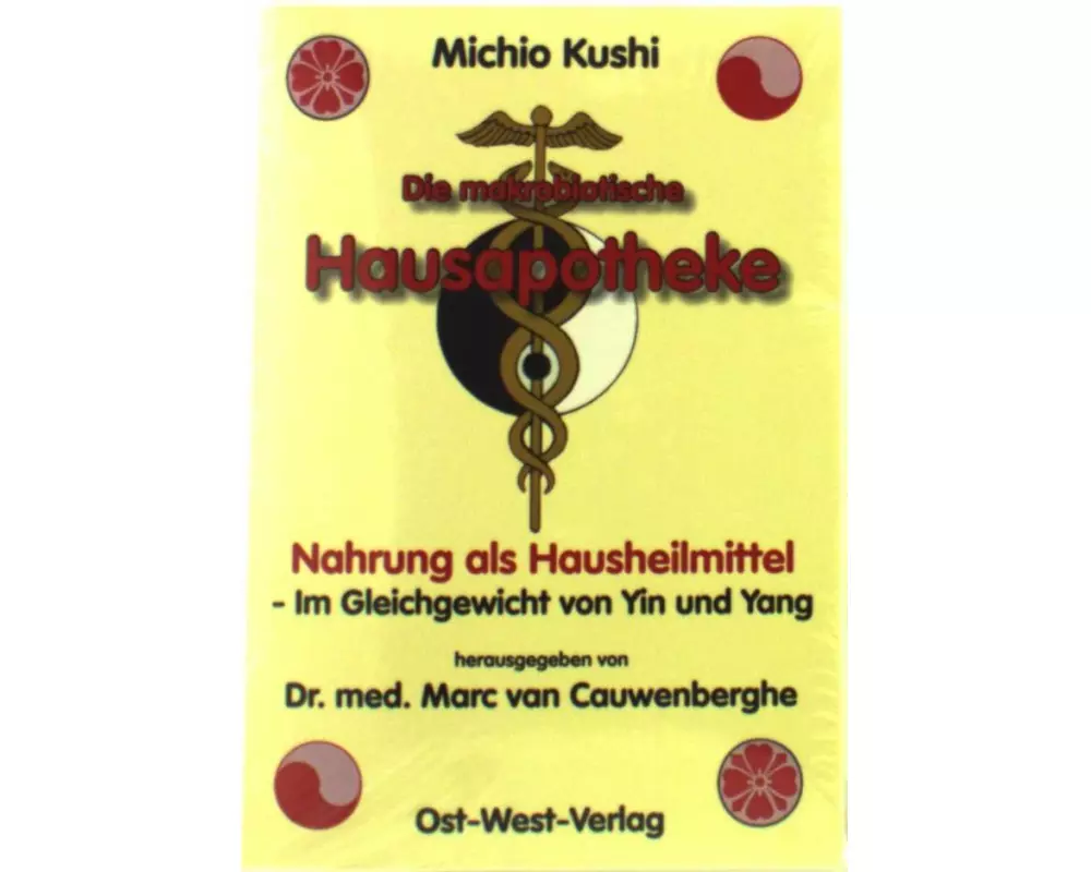 Die makrobiotische Hausapotheke