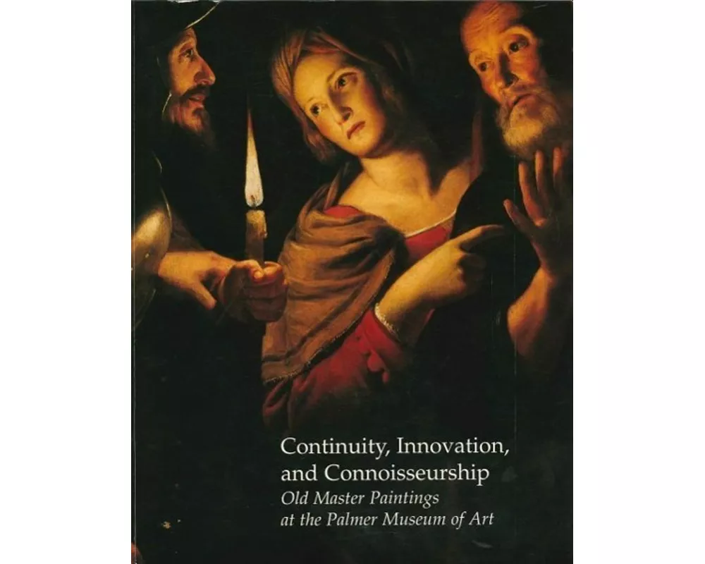 Continuity, Innovation, and Connoisseurship