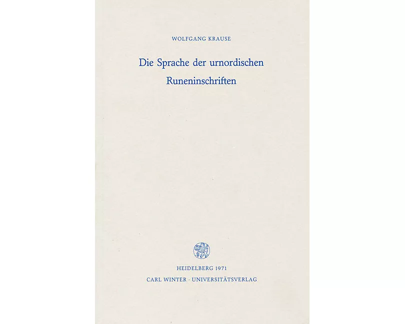 Die Sprache der urnordischen Runeninschriften