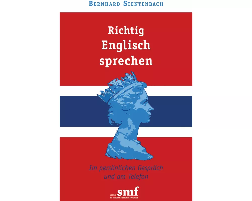 Richtig Englisch sprechen