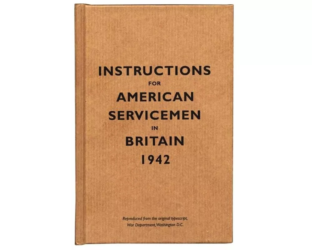 Instructions for American Servicemen in Britain, 1942