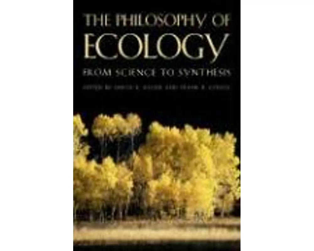 The Philosophy of Ecology