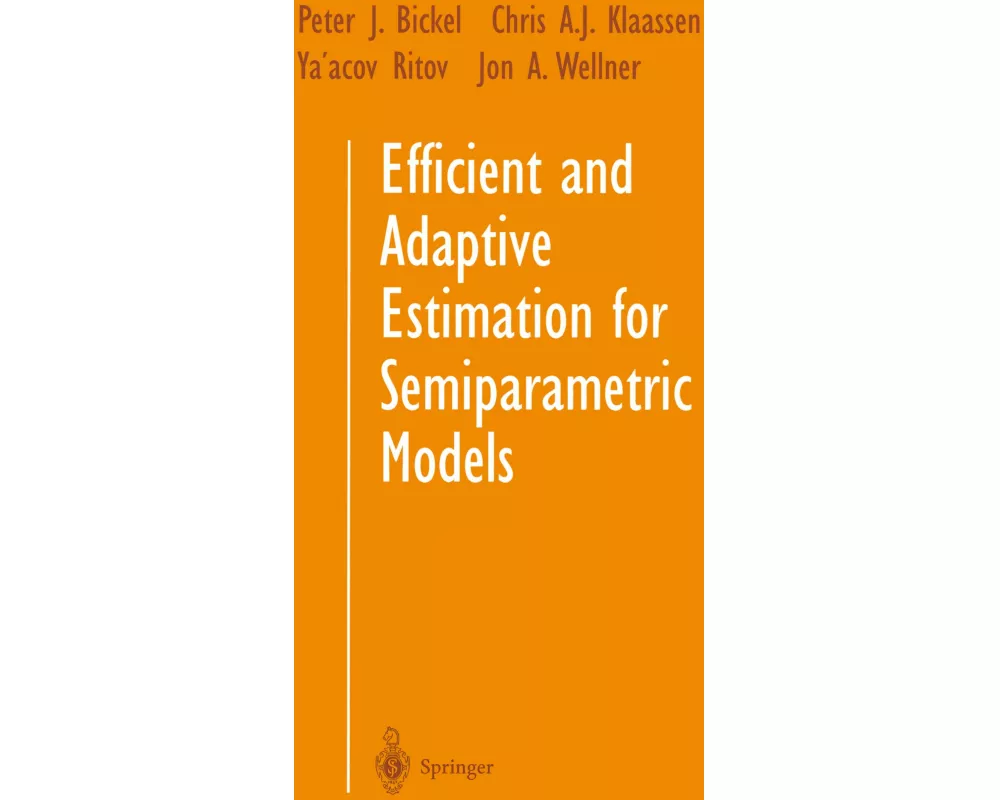 Efficient and Adaptive Estimation for Semiparametric Models