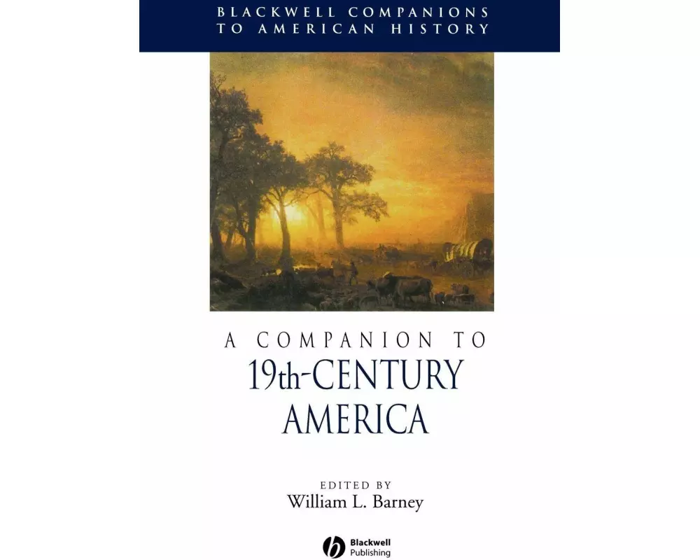 A Companion to 19th-Century America