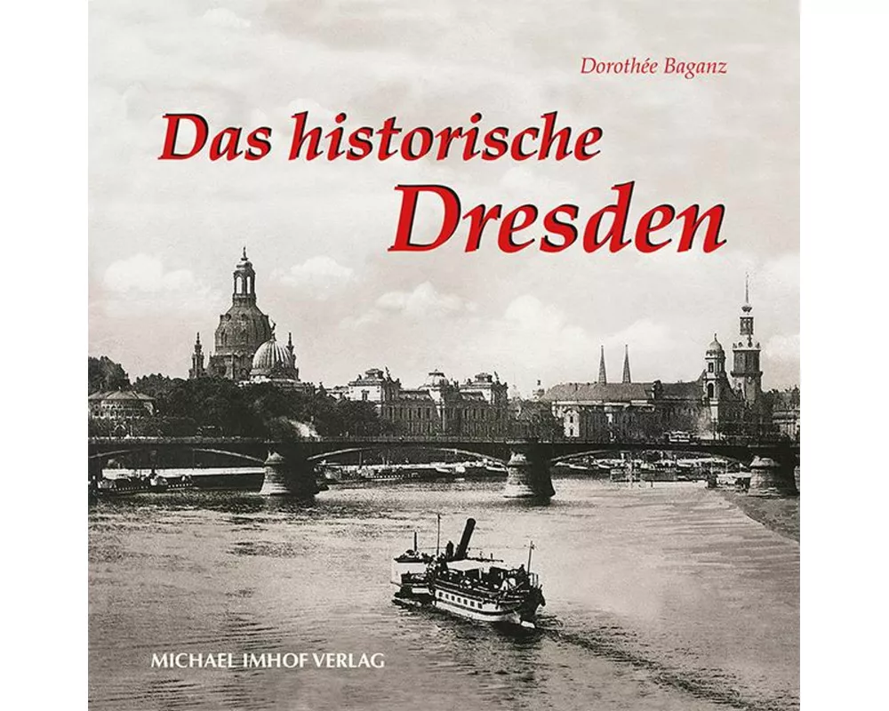Das historische Dresden