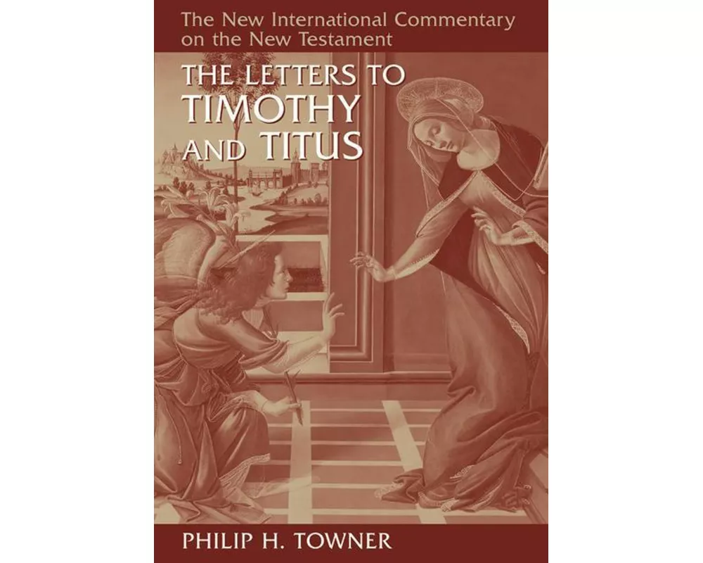 The Letters to Timothy and Titus