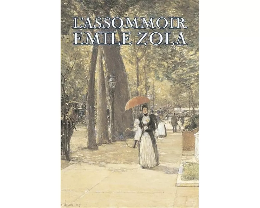 L'Assommoir by Emile Zola, Fiction, Literary, Classics