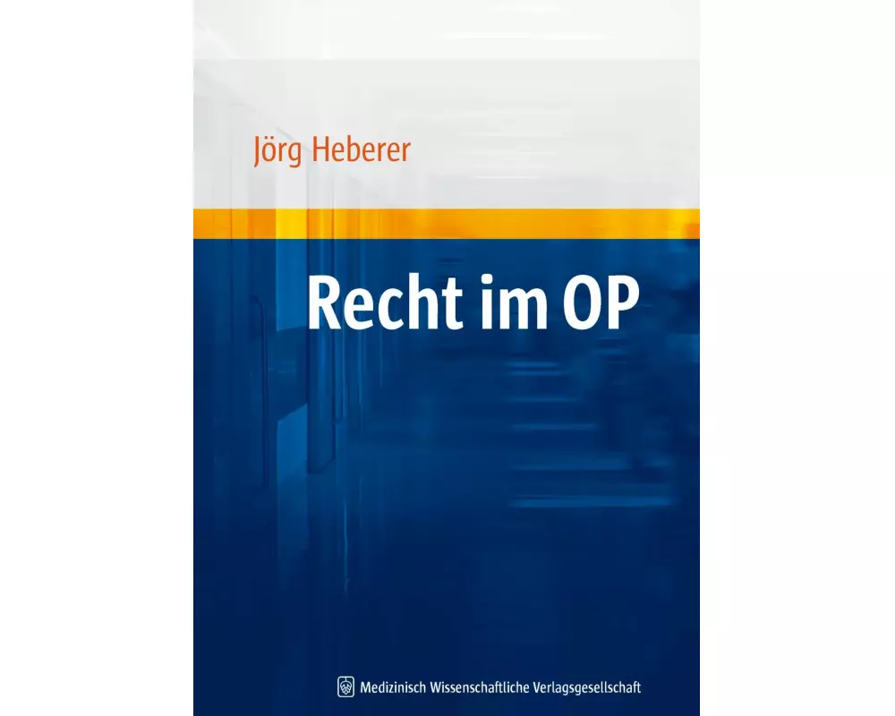 Recht im OP