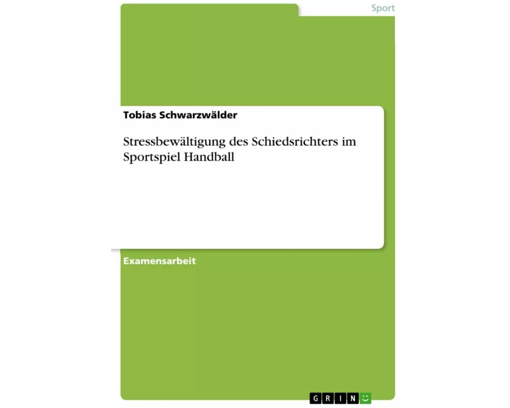 Stressbewältigung des Schiedsrichters im Sportspiel Handball