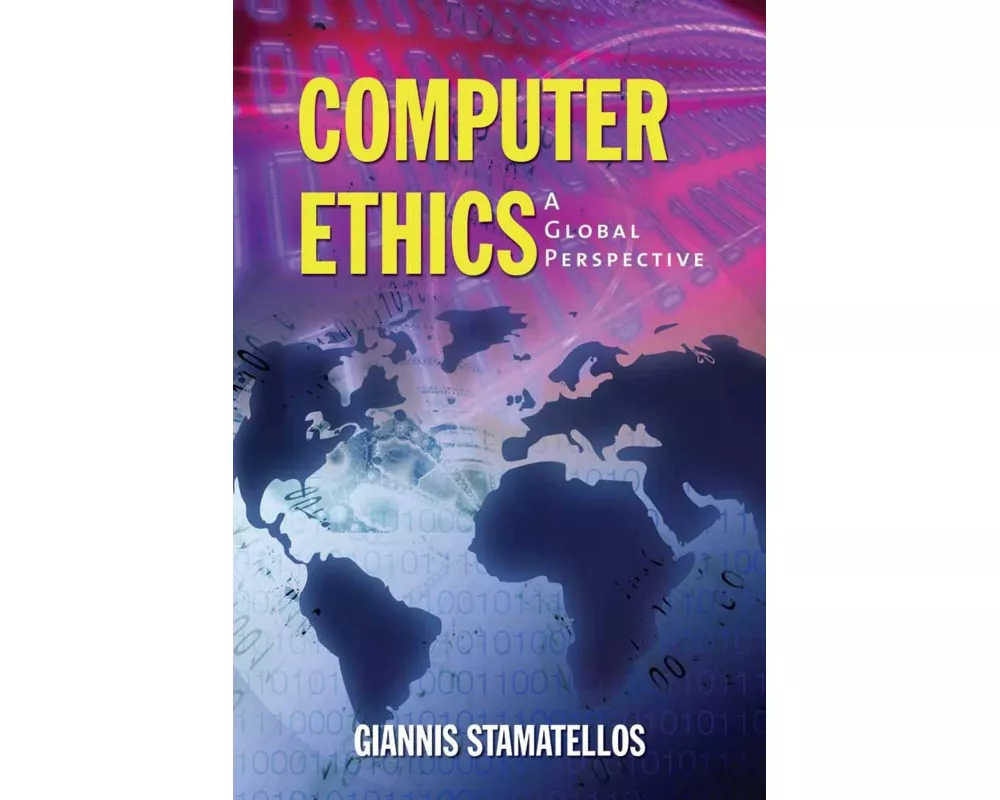 Computer Ethics: A Global Perspective