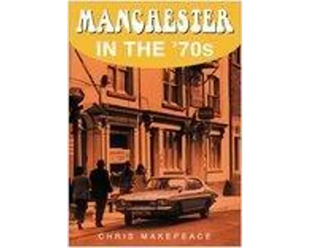 Manchester in the 70s